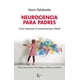thumbnail image 1 of Libro Neurociencia Para Padres Tapa Blanda, Autor Mona Delahooke, Editorial Editorial Kairos, 1 of 2