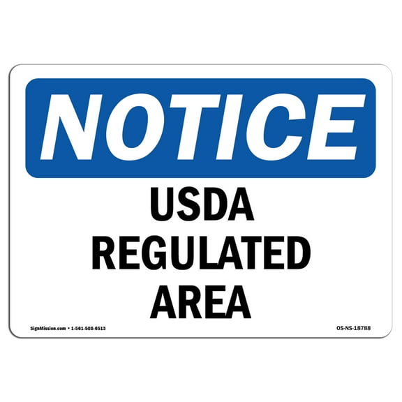 OSHA Notice Signs - USDA Regulated Area | Decal | Protect Your Business, Construction Site, Warehouse & Shop Area |  Made in the USA