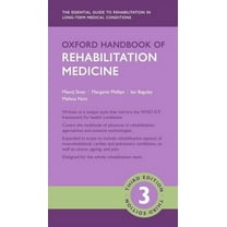 Oxford Medical Handbooks Oxford Handbook of Rehabilitation Medicine, (Paperback)
