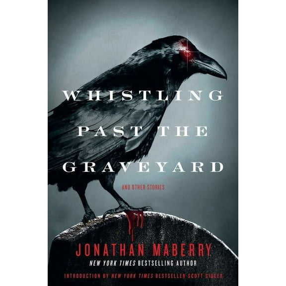 Whistling Past the Graveyard (Paperback)
