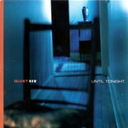 Quiet Now: Until Tonight