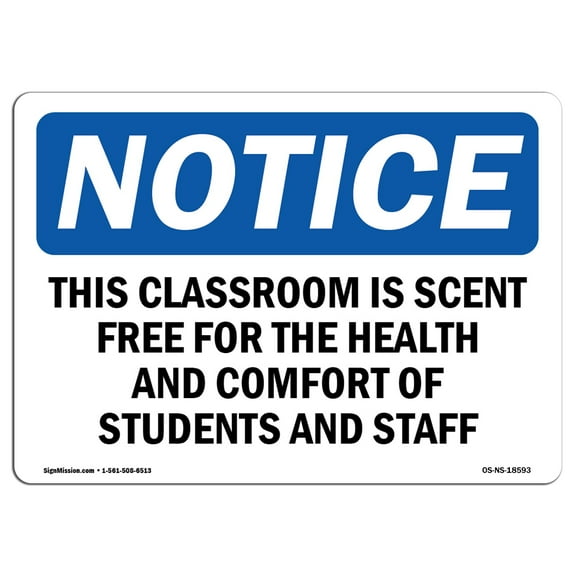 SignMission OS-NS-D-35-L-18593 OSHA Notice Sign - This Classroom is Scent Free for the Health