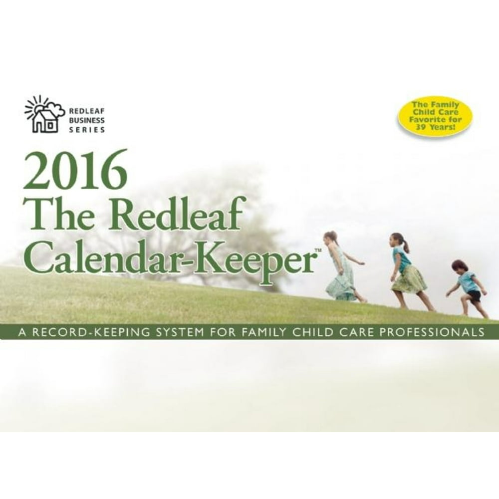 The Redleaf CalendarKeeper 2016 A RecordKeeping System for Family