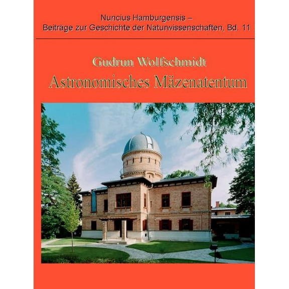 Astronomisches Mäzenatentum, (Paperback)