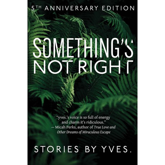 Something's Not Right, (Paperback)