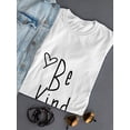 thumbnail image 3 of Be Kind Heart Cute Inspirational Quote Women T-Shirt, Female Large, 3 of 4