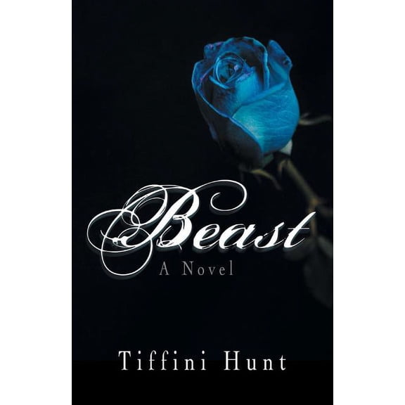 Beast (Paperback) by Tiffini Hunt