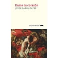 thumbnail image 1 of Dame tu corazón Gatopardo ediciones 9788494510069, 1 of 2