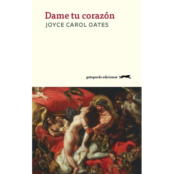 Dame tu corazón Gatopardo ediciones 9788494510069