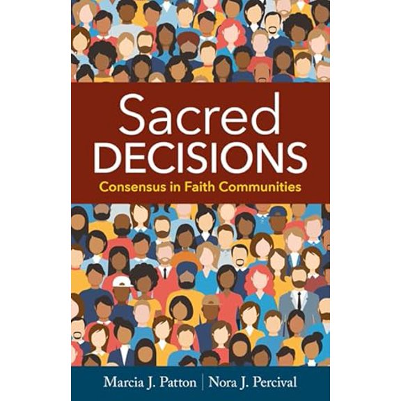 Pre-Owned Sacred Decisions: Consensus in Faith Communities (Paperback) 0817018298 9780817018290