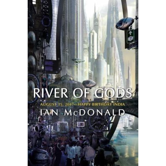 Pre-Owned River of Gods (Paperback) 1591025958 9781591025955