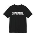 thumbnail image 3 of Quarante. French Birthday cool 40th des soirées/party bday Unisex T-shirt, 3 of 5