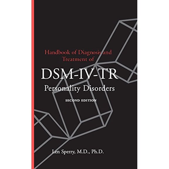 Pre-Owned Handbook of Diagnosis and Treatment of DSM-IV-TR Personality Disorders (Hardcover) 0415935695 9780415935692