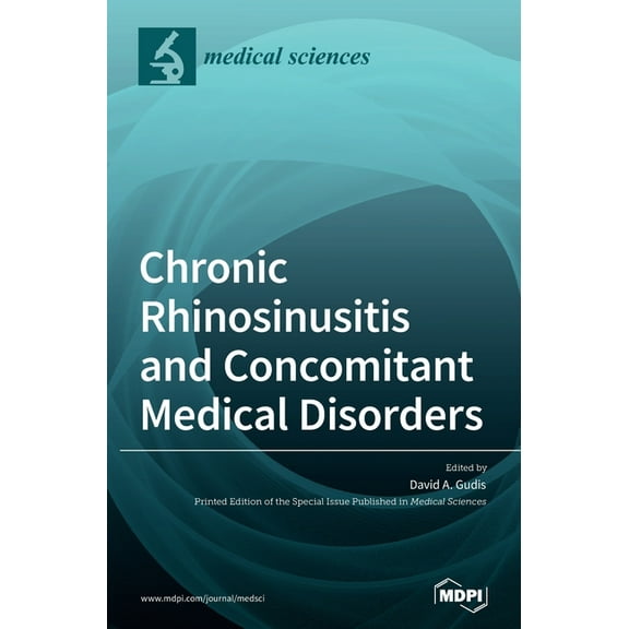Chronic Rhinosinusitis and Concomitant Medical Disorders, (Hardcover)