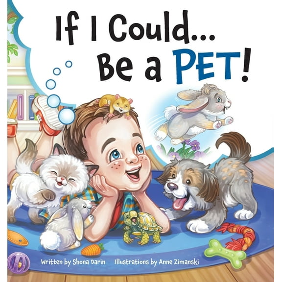 If I Could...Be A Pet!, (Hardcover)