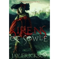 Sirens of Sowle, (Hardcover)