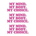 thumbnail image 3 of My Body My Choice Sticker Decor Pro Choice Sign for Car Bumper Wall Pink PVC 3pcs, 3 of 8