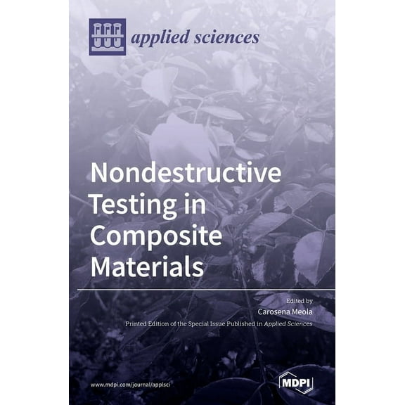 Nondestructive Testing in Composite Materials, (Hardcover)