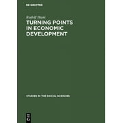 Studies in the Social Sciences: Turning Points in Economic Development (Hardcover)