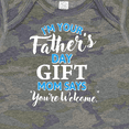 thumbnail image 4 of Inktastic I'm Your Fathers Day Mom Says You're Welcome Boys or Girls Baby Bodysuit, 4 of 5
