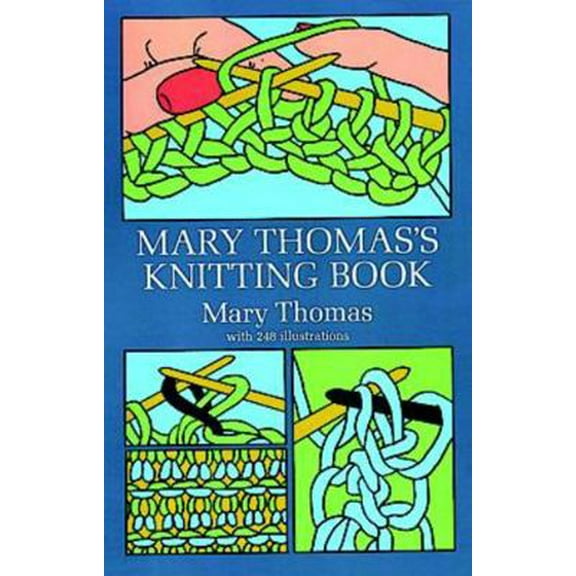 Pre-Owned Mary Thomas's Knitting Book (Paperback) 0486228177 9780486228174
