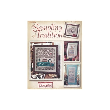 Leisure Arts Sampling of Tradition Cross Stitch Book