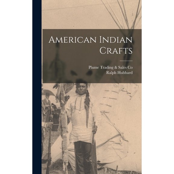 American Indian Crafts, (Hardcover)