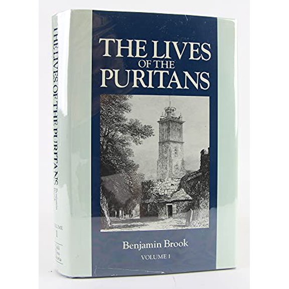Pre-Owned The Lives of the Puritans (Hardcover) 1877611808 9781877611803