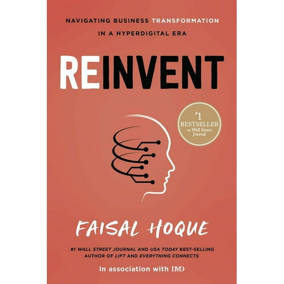 Reinvent: Navigating Business Transformation in a Hyperdigital Era, (Hardcover)