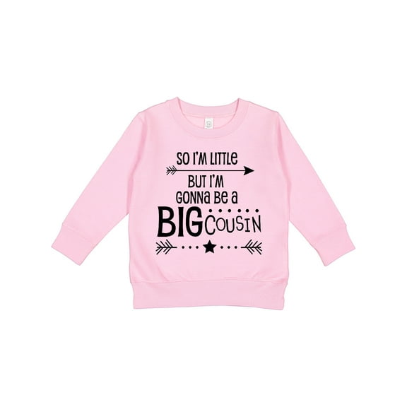 Inktastic So I'm Little, but I'm Gonna Be a Big Cousin Toddler Sweatshirt