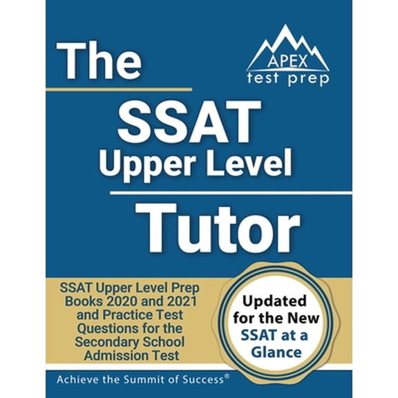 Pre-Owned SSAT Upper Level Tutor: SSAT Upper Level Prep Books 2020 and 2021 and Practice Test Questions for the Secondary School Admission Test [Include (Paperback) 1628457333 9781628457339