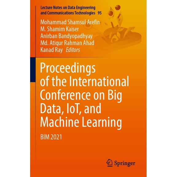 Lecture Notes on Data Engineering and Co Proceedings of the International Conference on Big Data, Iot, and Machine Learning: Bim 2021, Book 95, (Paperback)