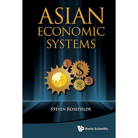 Asian Economic Systems (Hardcover)
