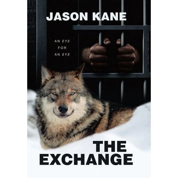 The Exchange: An Eye For An Eye, (Hardcover)