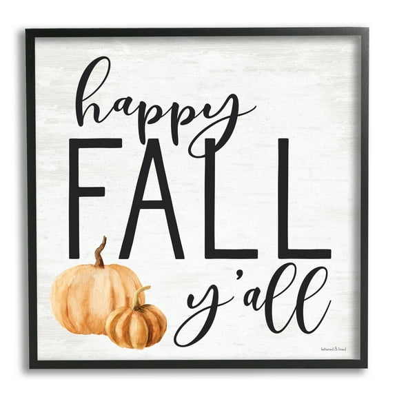 Happy Fall Y 'all Phrase Orange Farm Pumpkin Gourd 17 in x 17 in Framed Painting Art Print, by Stupell Home Décor