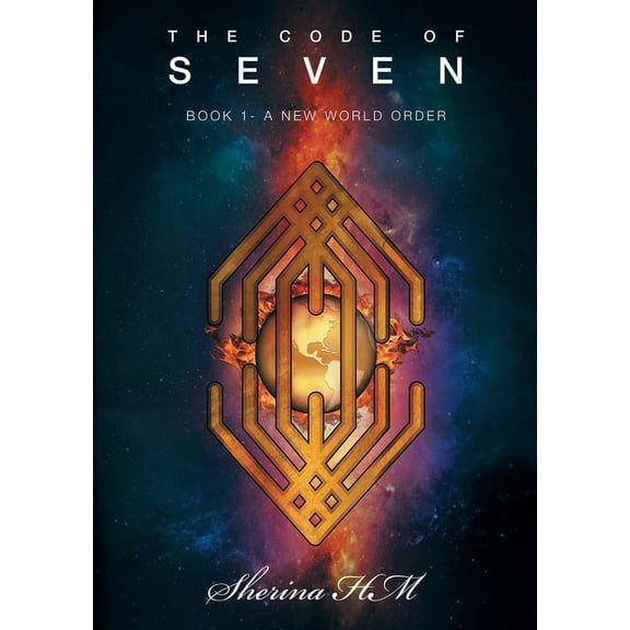 The Code of Seven: Book 1-A New World Order, (Paperback)