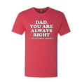 thumbnail image 2 of Wild Bobby,Dad You Are Always Right Unless Mom's Home, Funny Father's Day Father's Day Men Premium Tri Blend Tee, Vintage Red, Medium, 2 of 3