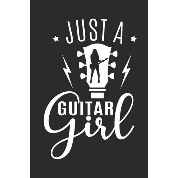 Just a guitar girl: Guitar Tabs to learn and play for women