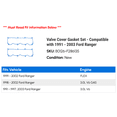 thumbnail image 2 of Valve Cover Gasket Set - Compatible with 1991 - 2003 Ford Ranger 1992 1993 1994 1995 1996 1997 1998 1999 2000 2001 2002, 2 of 2