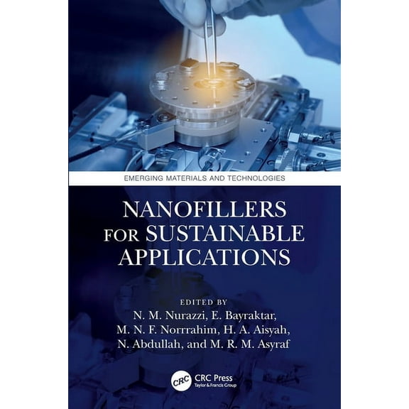 Emerging Materials and Technologies Nanofillers for Sustainable Applications, (Paperback)