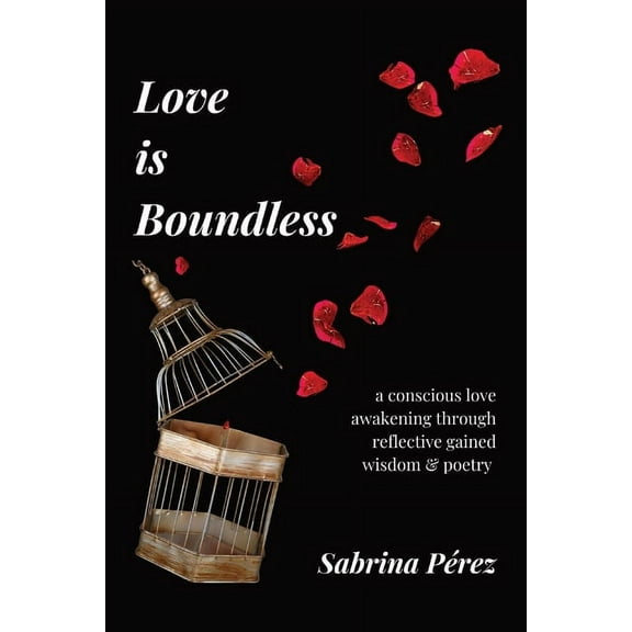 Love is Boundless, (Paperback)