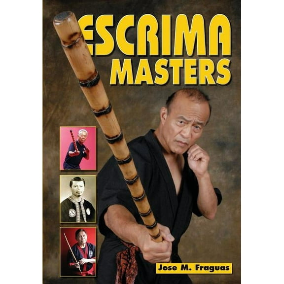 Escrima Masters, (Paperback)