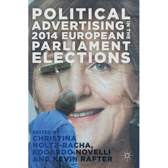 Political Advertising in the 2014 European Parliament Elections, (Hardcover)