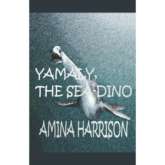 Yamaly The Sea Dino, (Paperback)
