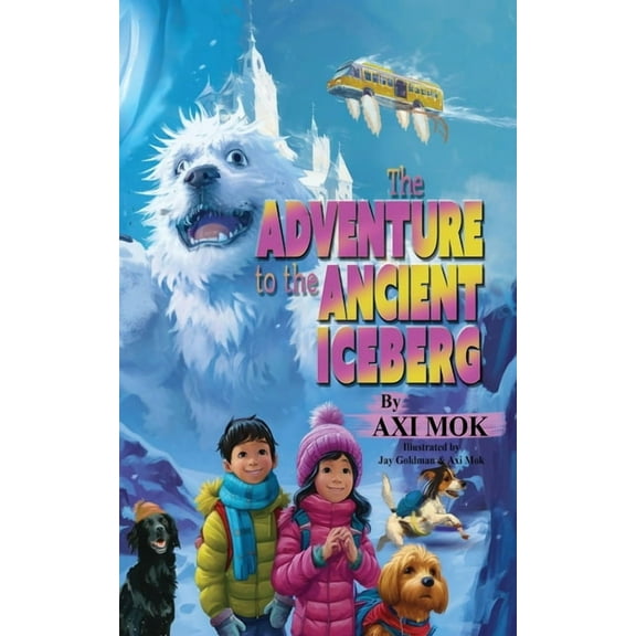 The Adventure to the Ancient Iceberg, (Paperback)