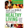 thumbnail image 1 of Pre-Owned What the Bible Says About Healthy Living (Paperback) 0830743499 9780830743490, 1 of 1