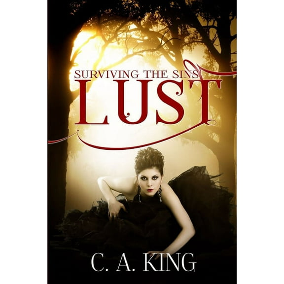 Surviving the Sins: Lust, (Paperback)