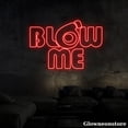 thumbnail image 2 of Glowneon Blow Me Neon Sign, Blow Me Led Sign, Custom Quote Neon Led Light, Coffee Shop Decor, 2 of 5