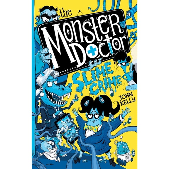 The Monster Doctor: Slime Crime, (Paperback)