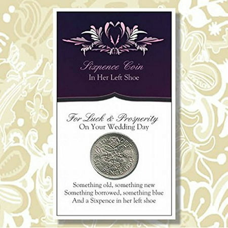 And a Sixpence in Her Left Shoe, Sixpence, a coin from England, has been placed in the Bride's left shoe before walking down the aisle, as a.., By Favors